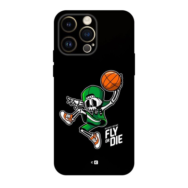 Fly Or Die Back Case for iPhone 14 Pro Max