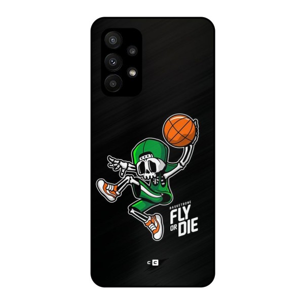 Fly Or Die Metal Back Case for Galaxy A23