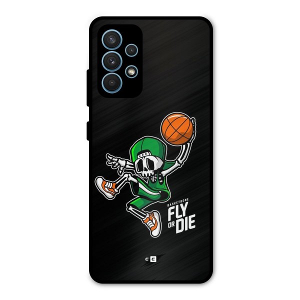 Fly Or Die Metal Back Case for Galaxy A32