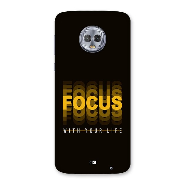 Focus Life Back Case for Moto G6 Plus