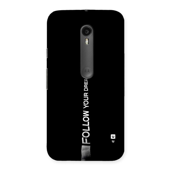 Follow Your Dream Back Case for Moto G Turbo