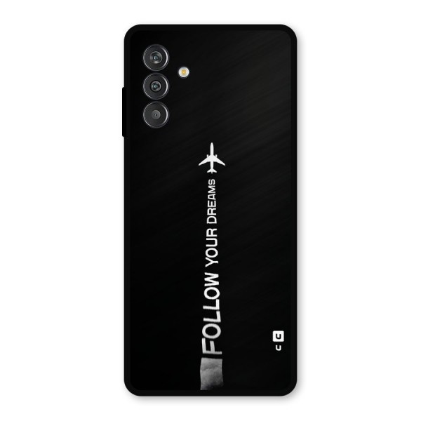 Follow Your Dream Metal Back Case for Galaxy M14 5G
