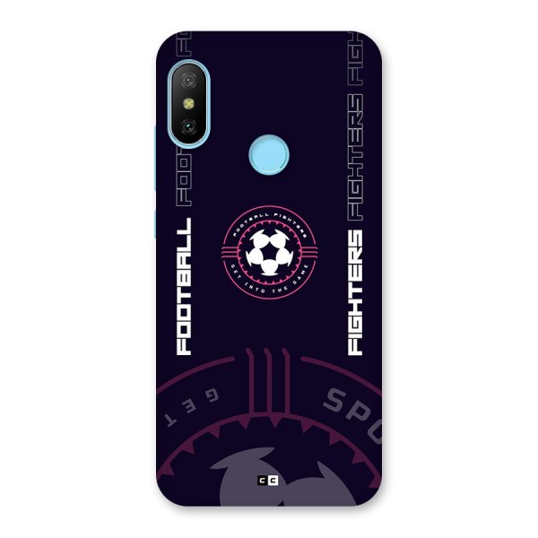 Football Fighters Back Case for Redmi 6 Pro