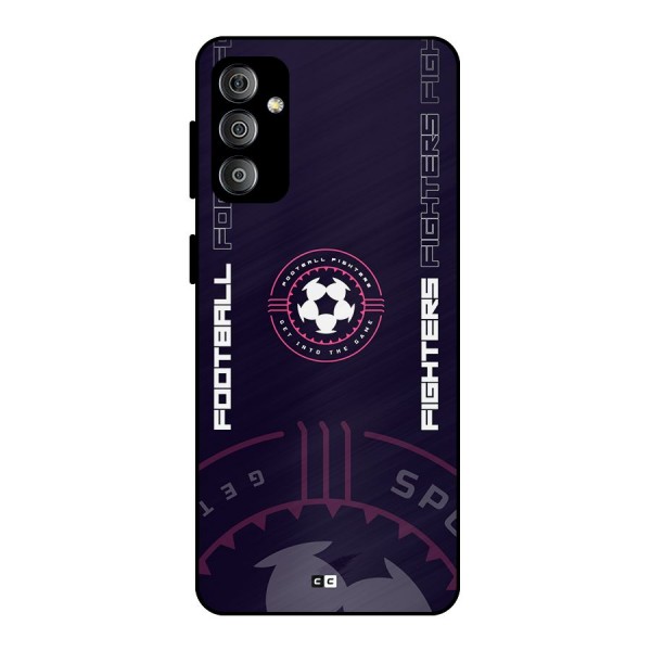 Football Fighters Metal Back Case for Galaxy F23