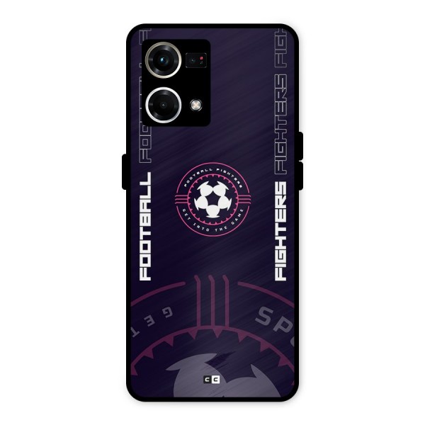 Football Fighters Metal Back Case for Oppo F21 Pro 4G