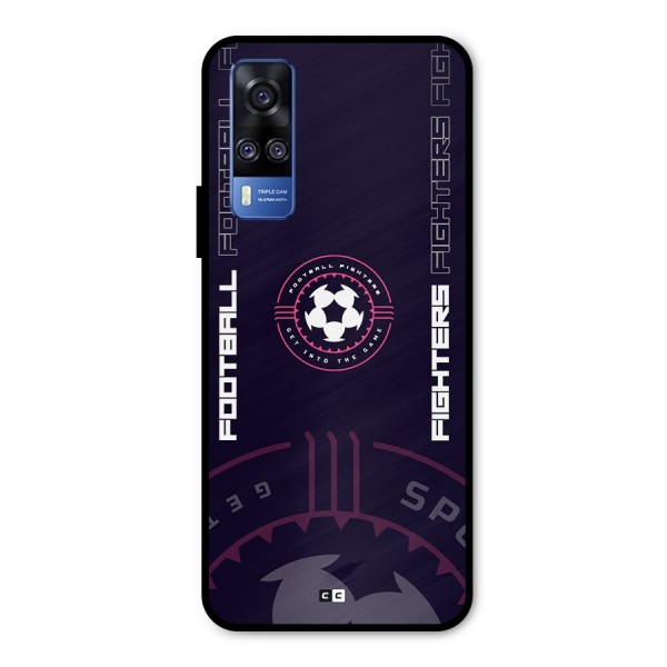 Football Fighters Metal Back Case for Vivo Y51A