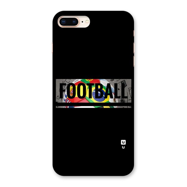 Football Typography Back Case for iPhone 8 Plus