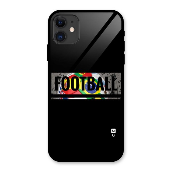 Football Typography Glass Back Case for iPhone 11