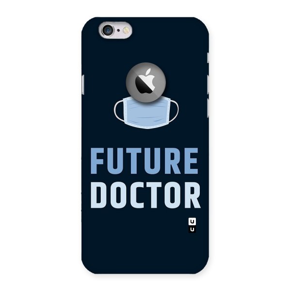 Future Doctor Back Case for iPhone 6 Logo Cut