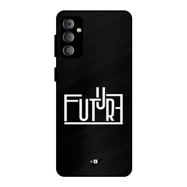 Future Type Metal Back Case for Galaxy F23