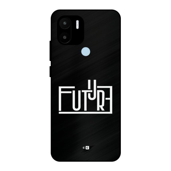 Future Type Metal Back Case for Redmi A1 Plus