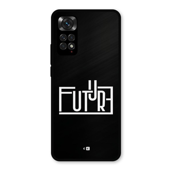 Future Type Metal Back Case for Redmi Note 11