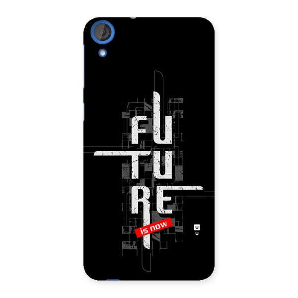 Future is Now Back Case for Desire 820s