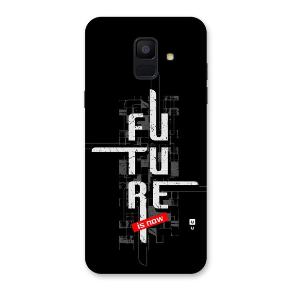 Future is Now Back Case for Galaxy A6 (2018)