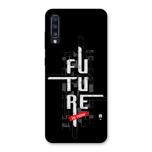 Future is Now Back Case for Galaxy A70