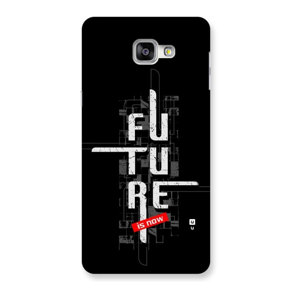 Future is Now Back Case for Galaxy A9
