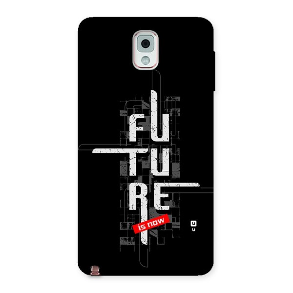Future is Now Back Case for Galaxy Note 3
