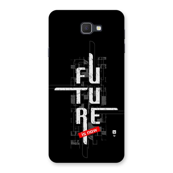 Future is Now Back Case for Galaxy On7 2016