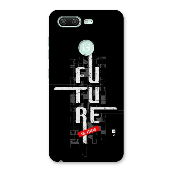 Future is Now Back Case for Gionee S10