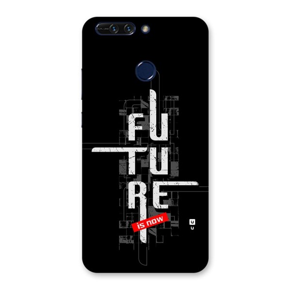 Future is Now Back Case for Honor 8 Pro