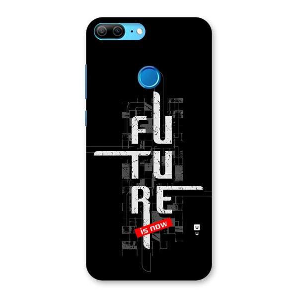 Future is Now Back Case for Honor 9 Lite
