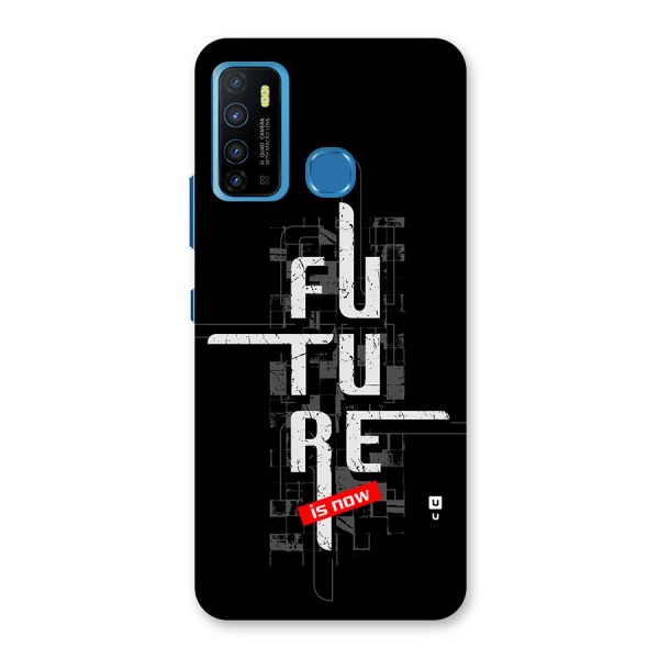 Future is Now Back Case for Infinix Hot 9