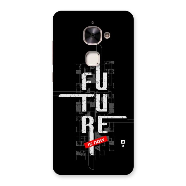 Future is Now Back Case for Le 2