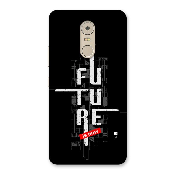 Future is Now Back Case for Lenovo K6 Note