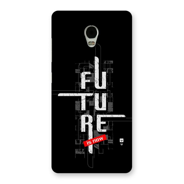 Future is Now Back Case for Lenovo Vibe P1