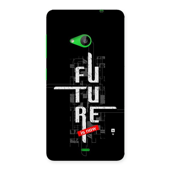 Future is Now Back Case for Lumia 535