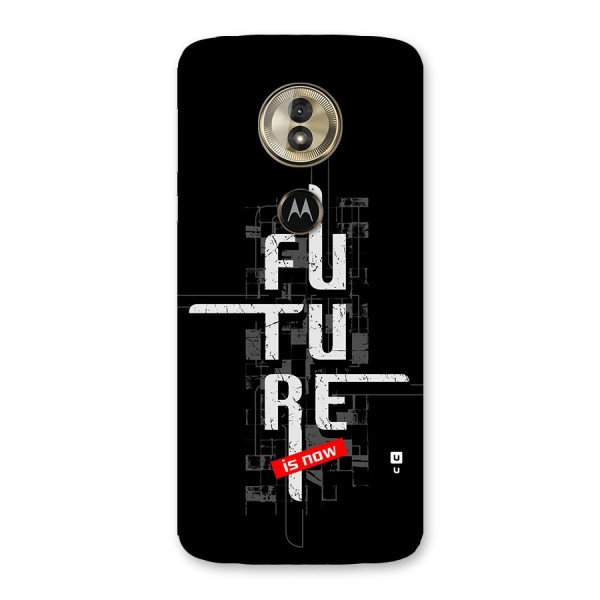 Future is Now Back Case for Moto G6 Play