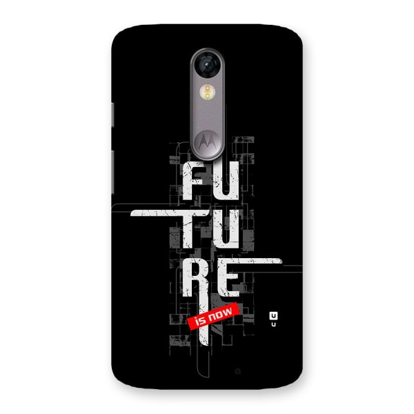 Future is Now Back Case for Moto X Force