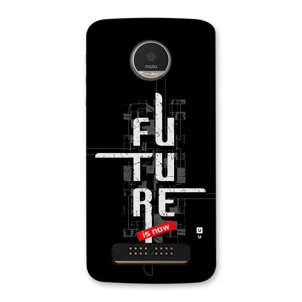 Future is Now Back Case for Moto Z Play