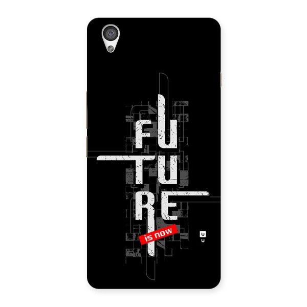 Future is Now Back Case for OnePlus X