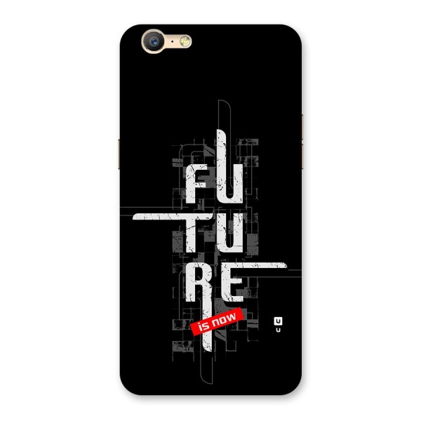 Future is Now Back Case for Oppo A39