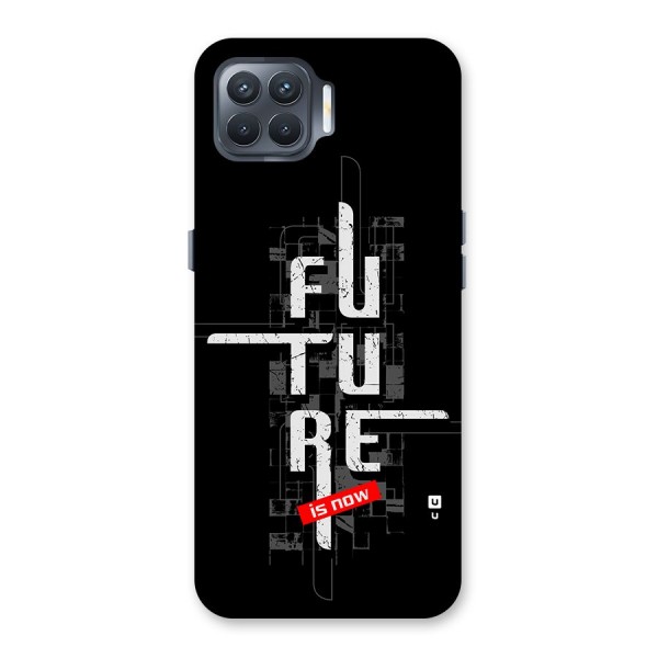 Future is Now Back Case for Oppo F17 Pro