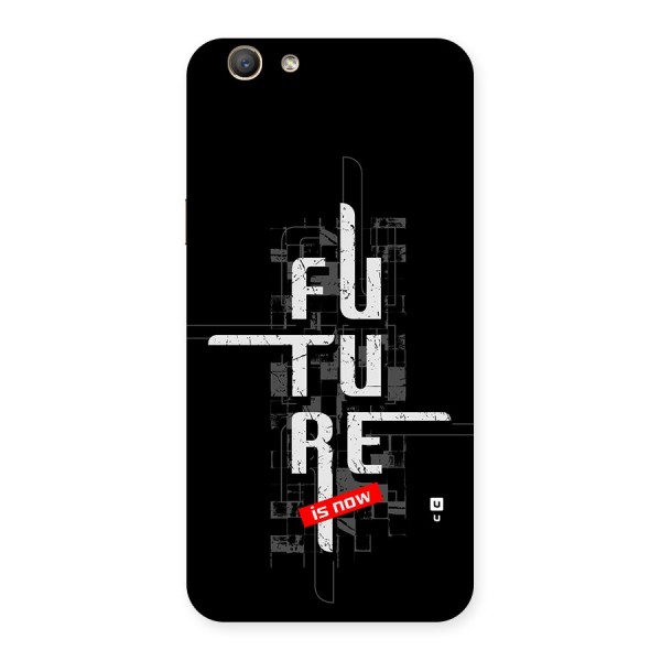 Future is Now Back Case for Oppo F1s