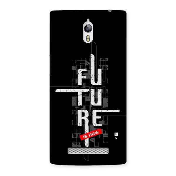 Future is Now Back Case for Oppo Find 7