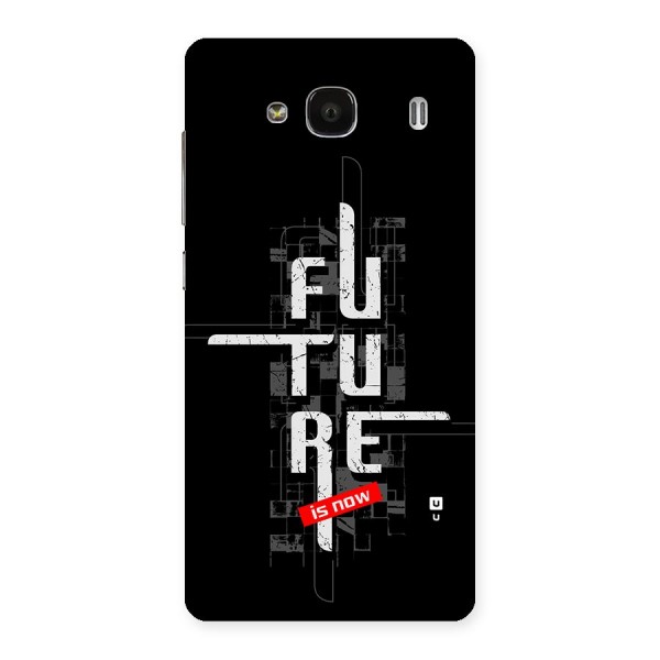 Future is Now Back Case for Redmi 2s