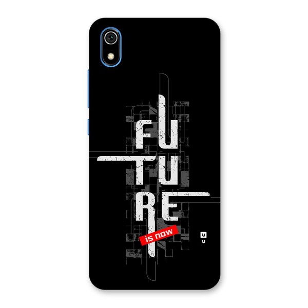 Future is Now Back Case for Redmi 7A
