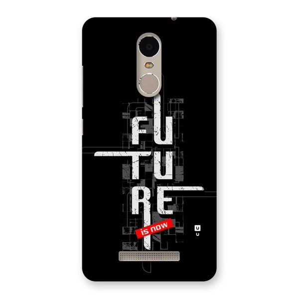 Future is Now Back Case for Redmi Note 3
