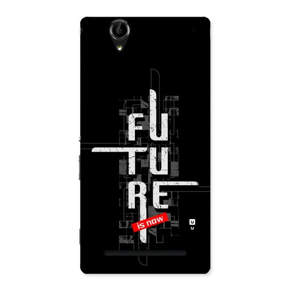 Future is Now Back Case for Xperia T2