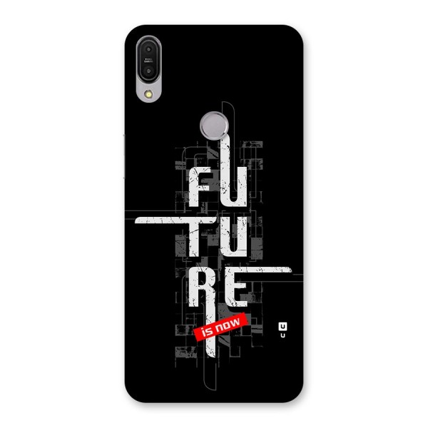 Future is Now Back Case for Zenfone Max Pro M1