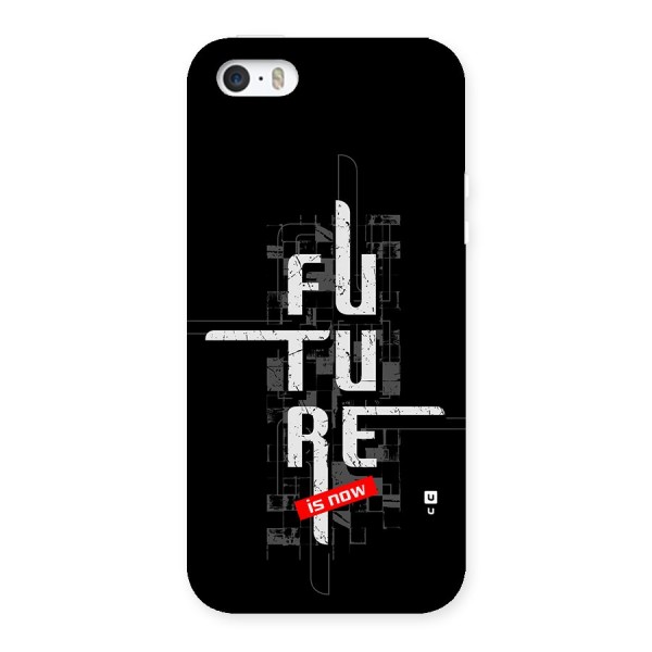 Future is Now Back Case for iPhone 5 5s