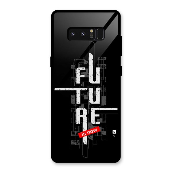 Future is Now Glass Back Case for Galaxy Note 8