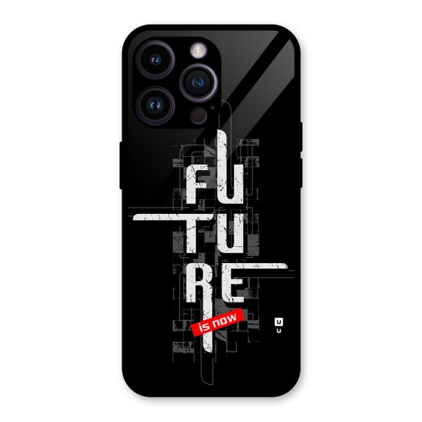 Future is Now Glass Back Case for iPhone 14 Pro Max