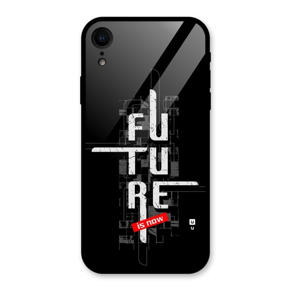 Future is Now Glass Back Case for iPhone XR