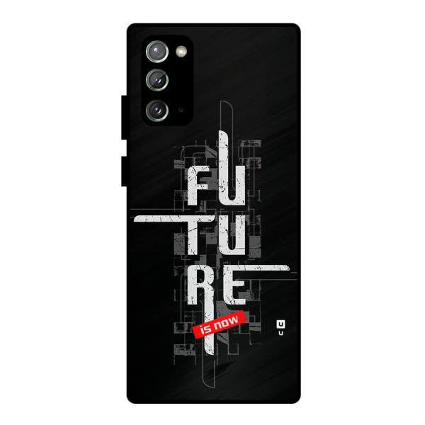 Future is Now Metal Back Case for Galaxy Note 20