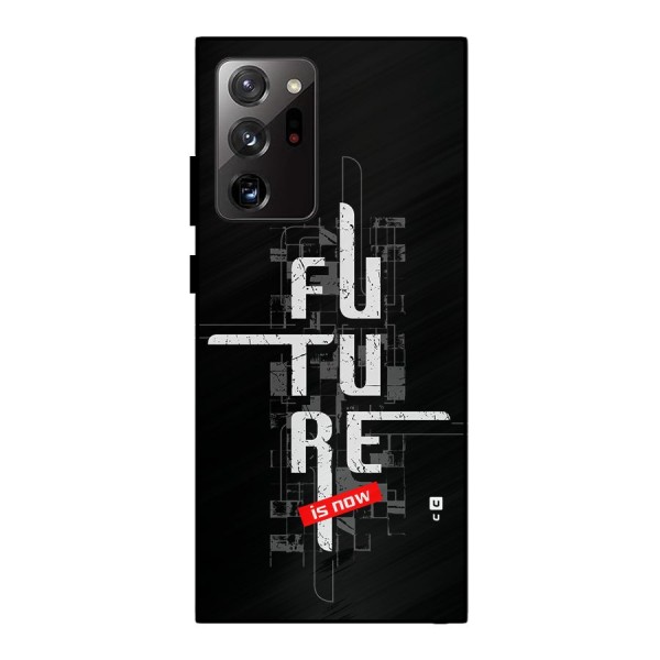 Future is Now Metal Back Case for Galaxy Note 20 Ultra 5G