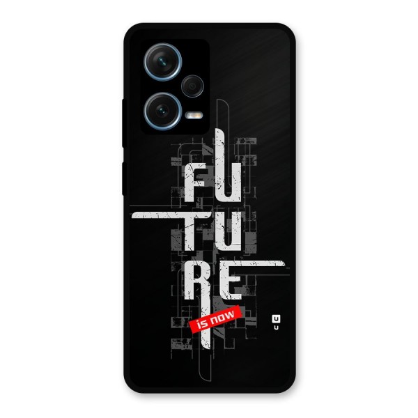 Future is Now Metal Back Case for Redmi Note 12 Pro Plus 5G
